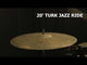 Istanbul Agop Custom 20" Turk Jazz Ride