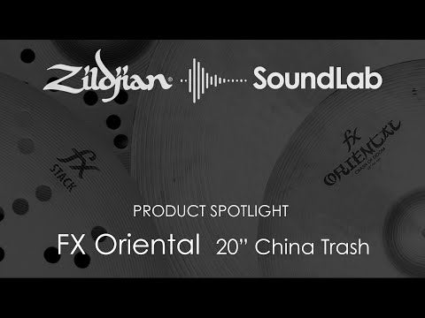 Zildjian FX 20 Oriental China Trash