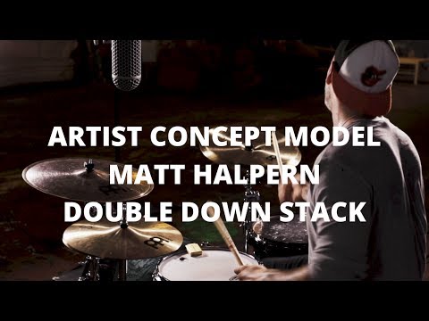 Meinl Artist Concept Matt Halpern - Double Down Stack
